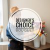 Designer's Choice | Mother's Day Bouquet