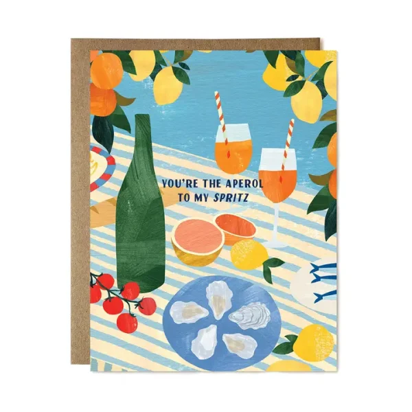 You're the Aperol To My Spritz | Greeting Card